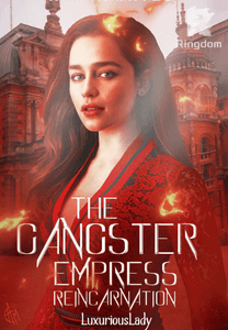 The Gangster Empress Reincarnation