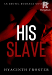 His Slave [TAGALOG-ON-GOING]