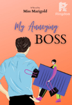 My Annoying Boss