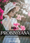 His PROBINSYANA- Dr. Treavor's Sweetest Karma