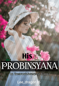 His PROBINSYANA- Dr. Treavor's Sweetest Karma