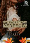 La Excepción Perfecta