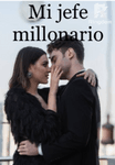 Mi jefe millonario 