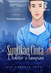 Suntikan Cinta Dokter Tampan