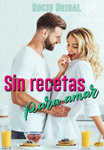 Sin recetas para amar