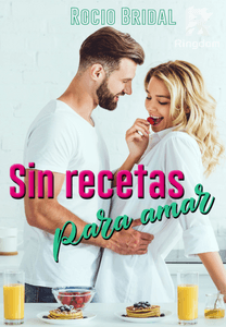 Sin recetas para amar