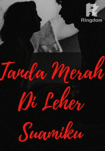 Tanda Merah Di Leher Suamiku