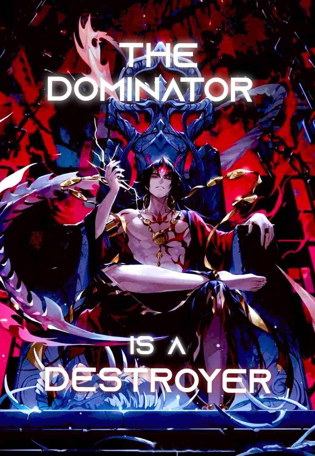 The Dominator is a Destroyer