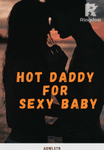 Hot Daddy for Sexy Baby