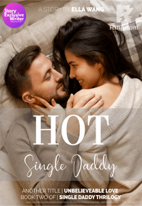 HOT SINGLE DADDY [UNBELIEVEABLE LOVE]