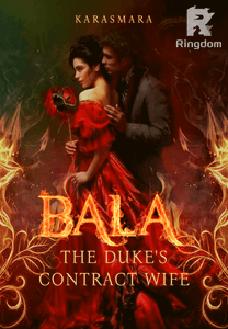 Bala: The Duke's Contract Wife