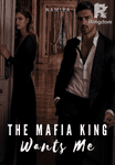 The Mafia King Wants Me