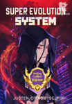 Super Evolution System