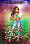 Battle & Brawl (Mythverse #5)
