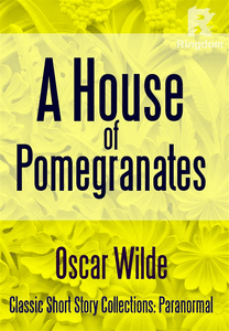 A House of Pomegranates
