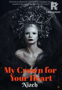 My Crown for Your Heart