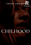 Childhood Friends