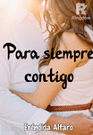PARA SIEMPRE CONTIGO