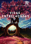 Vidas Entrelaçadas