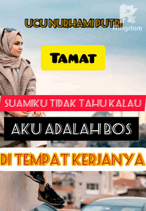 Suamiku Tidak Tahu Kalau Aku Adalah Bos Di Tempat Kerjanya