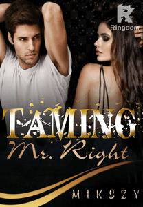 Taming Mr. Right