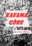 Kafama Göre