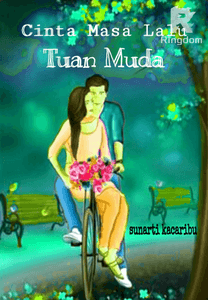 Cinta Masa Lalu Tuan Muda