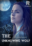 The Unknowing Wolf