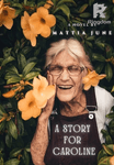 A Story for Caroline