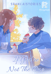 If You're Not The One (COMPLETED)