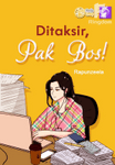 Ditaksir, Pak Bos!