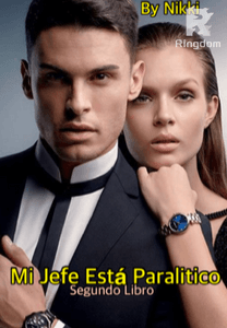 Mi Jefe Esta Paralitico: Segundo Libro