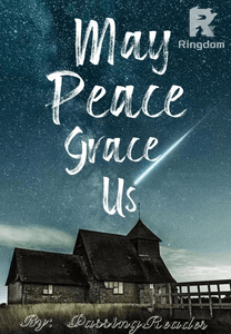 May Peace Grace Us