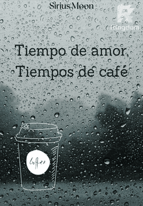 Tiempo de amor, tiempos de cafe