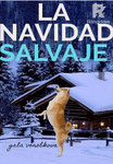 La Navidad salvaje