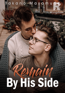 Remain By His Side (MxM)