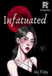 Infatuated