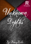 Unknown Depths