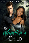 The Warrior's Child (Completed)