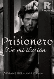 Prisionero de mi ilusión
