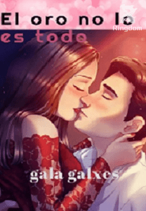 El oro no lo es todo