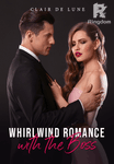 Whirlwind Romance with the Boss