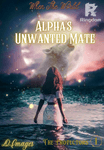 Alpha’s Unwanted Mate