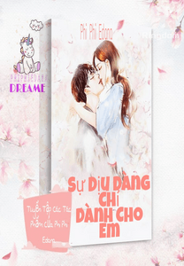 Sự Dịu Dàng Chỉ Dành Cho Em