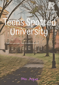Teens Spotted University
