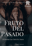 Fruto Del Pasado