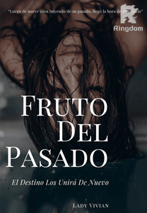 Fruto Del Pasado
