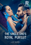 The Single Dad's Royal Pursuit