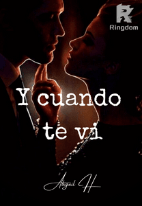 Y cuando te vi