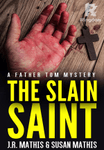The Slain Saint